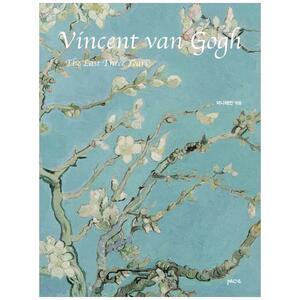 [하나북]Vincent van Gogh, The Last Three Years [양장본 Hardcover ]